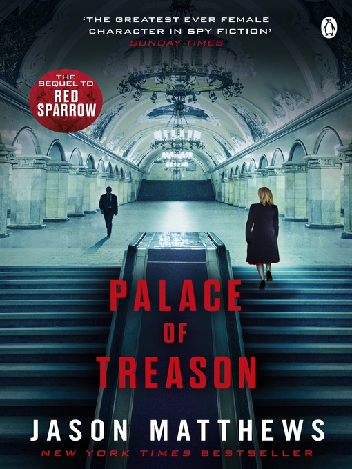 Title details for Palace of Treason by Jason Matthews - Wait list